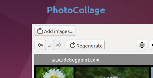 Create Collage In Ubuntu Using Photocollage Debugpoint Com