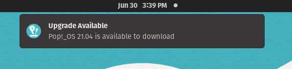 Pop OS 21.04 Update Notification