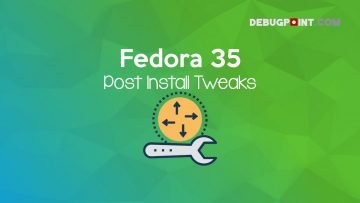 Fedora 35 Post Install Tweaks