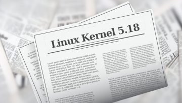 Linux Kernel 5.18 Brings Updates across modules